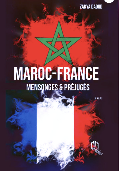 Maroc-France: mensonges et préjugés Daoud, Zakiya Ketabook